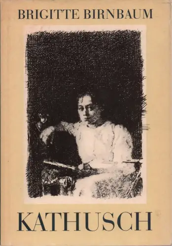 Kathusch, Birnbaum, Brigitte