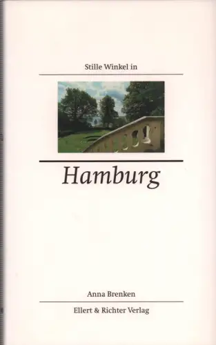 Brenken, Anna: Stille Winkel in Hamburg. 