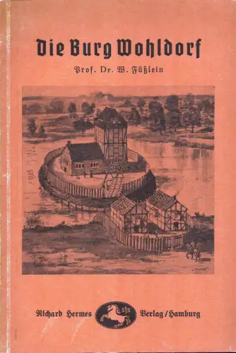 Die Burg Wohldorf, Füßlein, Wilhelm