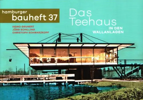 Das Teehaus in den Wallanlagen, Grunert, Heino / Jörg Schilling, Christoph / Schwarzkopf