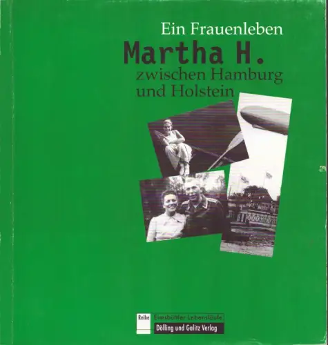 Martha Hückstaedt. Ein Frauenleben zwischen Hamburg und Holstein. Hrsg. u. bearb. v. Rita Bake und Jens Michelsen. Mit einem Lexikon zu norddeutschen Lebenswelten im 20. Jahrhundert, Hückstaedt, Martha