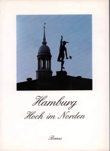 Hamburg. Hoch im Norden, Krumfuß, Carsten (Hrsg.)