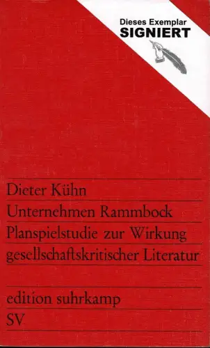 Unternehmen Rammbock. Planspielstudie zur Wirkung gesellschaftskritischer Literatur. (1. Aufl.), Kühn, Dieter