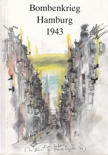 Bombenkrieg Hamburg 1943. Anthologie und Veranstaltungskalender, Kutz-Bauer, Helga (Hrsg.)