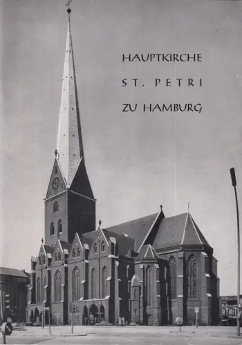 Die Hauptkirche St. Petri in Hamburg. Kurze Geschichte u. Beschreibung der Kirche u. ihrer Kunstwerke. (Hrsg. vom Pfarramt der Kirche), Lüders, Hans