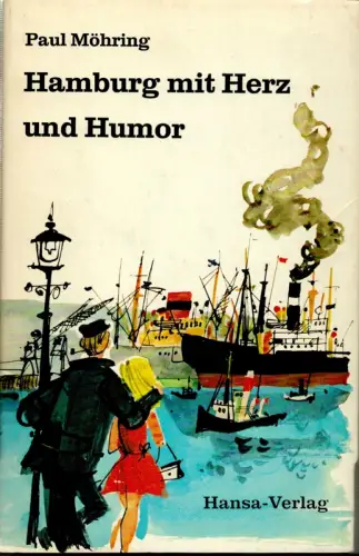 Hamburg mit Herz und Humor. (2. Aufl.), Möhring, Paul