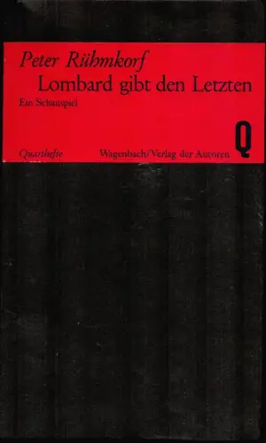 Lombard gibt den Letzten. Ein Schauspiel  (1.-4. Tsd.), Rühmkorf, Peter