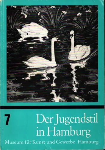 Jugendstil in Hamburg. Eine Ausstellung des Museums für Kunst und Gewerbe Hamburg. (Hrsg. v. BAT-Cigaretten-Fabrik GmbH, Hbg. Vorwort v. Lise Lotte Moeller), Spielmann, Heinz