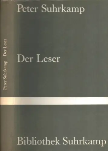 Suhrkamp, Peter: Der Leser. Reden und Aufsätze. (Hrsg, u. mit einem Nachwort von Hermann Kasack). 