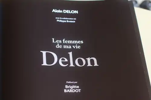 Philippe Barbier - Alain Delon - Les femmes de ma vie