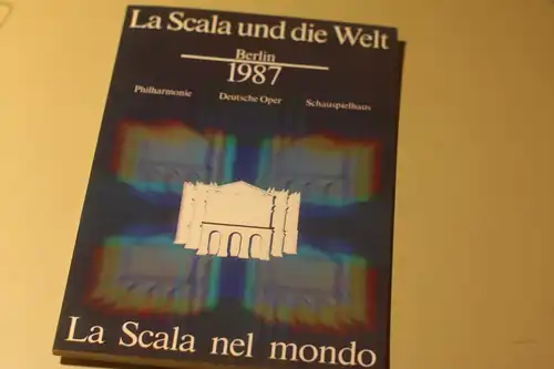 La Scala und die Welt - Programmheft Berlin 1987 - Sehr selten!