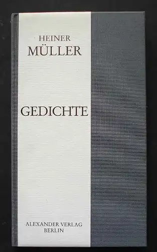 Heiner Müller: Gedichte. Alexander Verlag, 1992