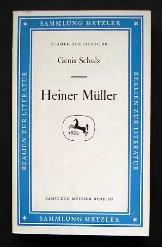 Schulz Genia: Heiner Müller.