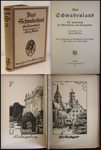 Kellen Das Schwabenland Ein Heimatbuch für Würtenberg und Hohenzollern 1921 xz