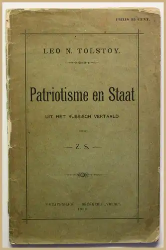 Leo Tolstoi Patriotisme en Staat 1900 Patriotismus Regierung Geschichte rar sf