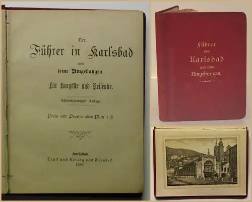 Der Führer in Karlsbad und seine Umgebung 1885 Tschechien Ortskunde Geografie xy