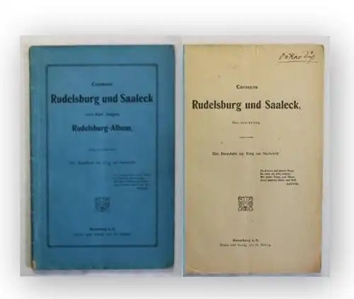 Corssens Rudelsberg und Saaleck um 1900 Ortskunde Landeskunde Geschichte Burg xy