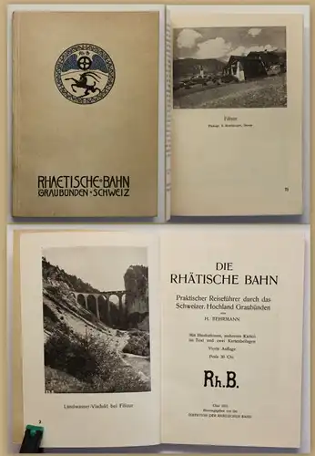 Orig Prospekt Die Rhätische Bahn 1912 Schweiz Reise Geografie Geographie sf