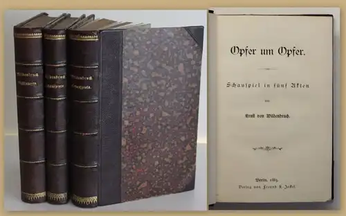 Ernst von Wildenbruch Opfer um Opfer 1883 3 Bde Schauspiel Kunst Kultur sf