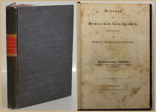 Wächter Beiträge zur Deutschen Geschichte des Strafrechts 1845 Gesellschaft sf