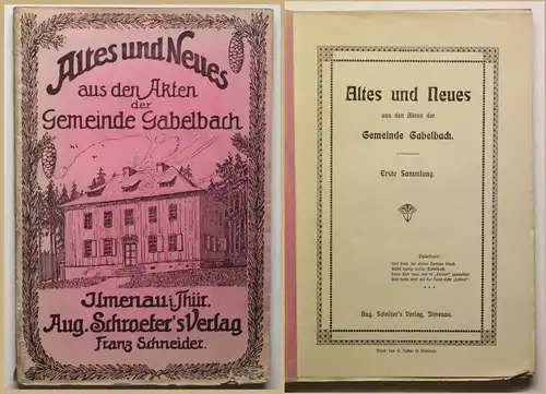 Orig Prospekt Altes und Neues der Gemeinde Gabelbach um 1900 Ortskunde sf