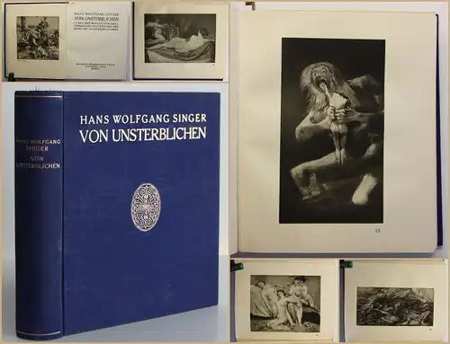 Hans Wolfgang Singer von Unsterblichen 1925 Geschichte Kunst Kultur Leben sf