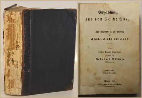 Hübner Erzählungen aus dem Reiche Gottes 1858 Religion Kirche Katechismus sf