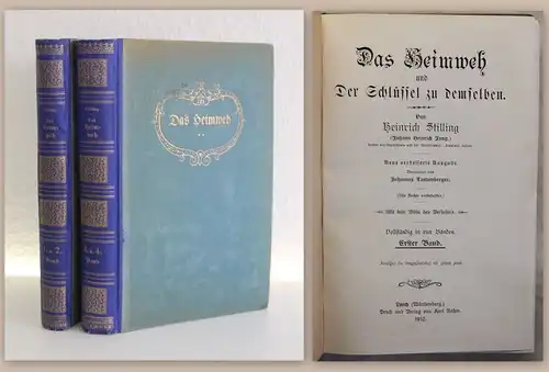 Stilling Werk Das Heimweh und der Schlüssel zu demselben 1910 Roman Belletristik