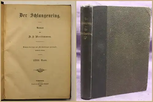Mordtmann/Rhenstedt 1. Der Schlangenring Roman 2. Die Geschwister 1903 sf