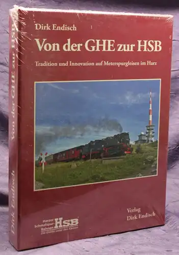 Endisch Von der GHE zur HSB 2 Bde 2011 Geschichte Technik Eisenbahn Harz sf