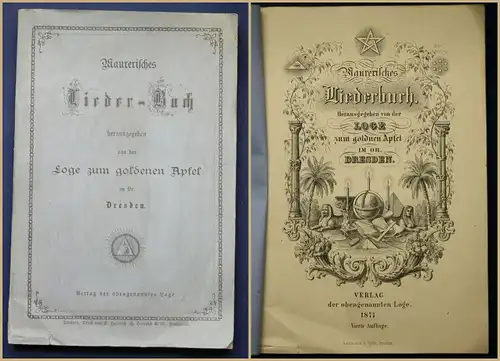 Freimaurerei Loge zum goldenen Apfel Dresden Maurerisches Lieder-Buch 1877 sf