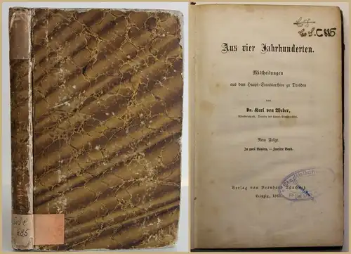 Weber Aus vier Jahrhunderten 2 Bd 1861 Geschichte Sachsen Dresden Politik sf