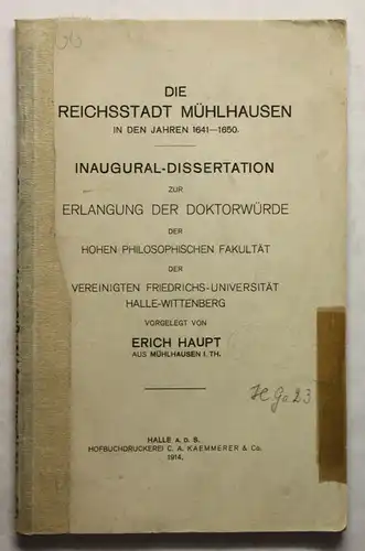 Haupt Die Reichsstadt Mühlhausen Thüringen 1914 Inaugural-Dissertation xz