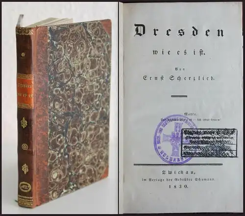 Scherzlieb -Dresden wie es ist 1830 -Gesellschaft Wissenschaft Kunst -Sachsen xz