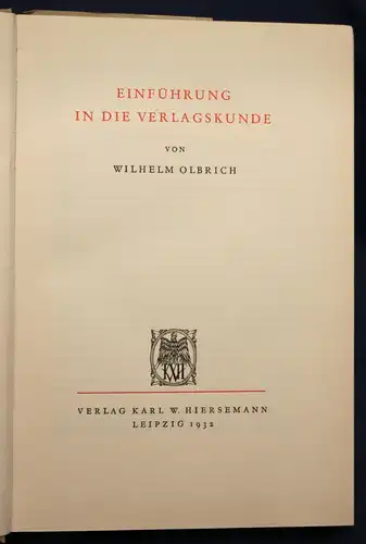 Olbrich Einführung in die Verlagskunde 1932 Geschichte Technik Wissen sf