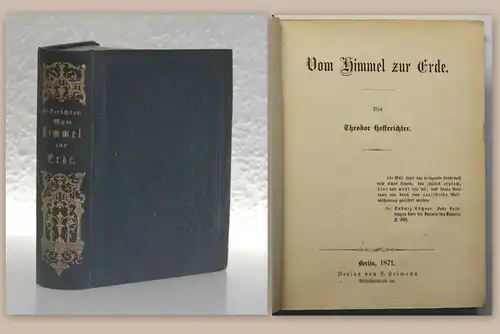 Hofferichter Vom Himmel zur Erde 1871 Lyrik Gedichte goldgeprägter Leinen xz