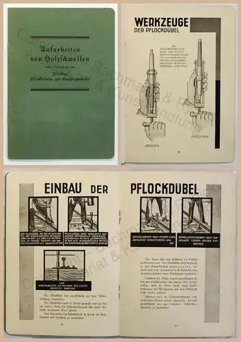 Dübelwerke Berlin Aurfarbeiten von Holzschwellen Bildliche Richtlinien um 1930
