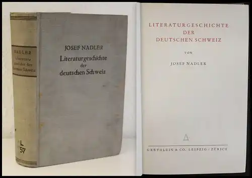 Nadler - Literaturgeschichte der deutschen Schweiz 1932 - Schriftsteller xz