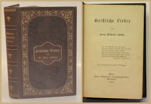 Schulze Geistliche Lieder 1893 Religion Christentum Liederbuch Theologie xy