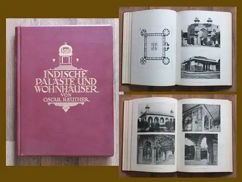 Oscar Reuther Indische Paläste und Wohnbauten 176 Tafeln Architektur Indien AA