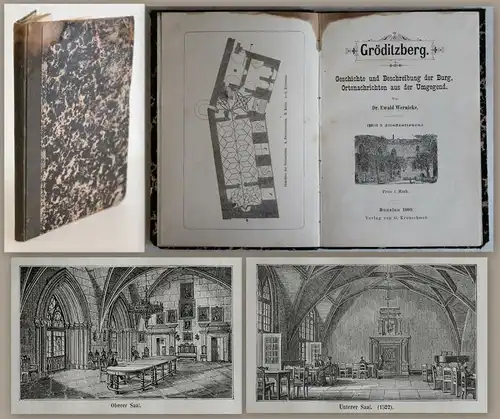 Wernecke -Gröditzberg. Geschichte und Beschreibung der Burg 1880 -Illustriert xz