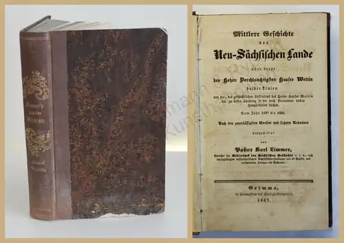 Limmer Mittlere Geschichte der Neu-Sächsischen Lande 1847 Sachsen Landeskunde xy