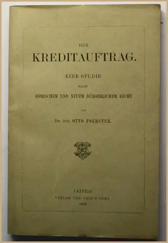 Foerster Der Kreditantrag 1903 Rechtswissenschaft Studium Wissen Fachbuch xy