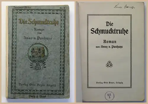 Panhuys Die Schmucktruhe Roman um 1900 rara selten Belletrsitik Geschichte xz