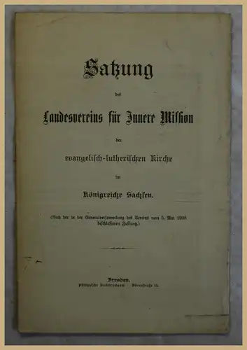 Orig. Prospekt Satzung des Landesvereins für Innere Mission 1908 Geschichte xy