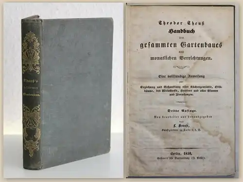 Theuß Handbuch des gesammten Gartenbaus 1850 Obstbau Gemüsebau Gärtnern xz
