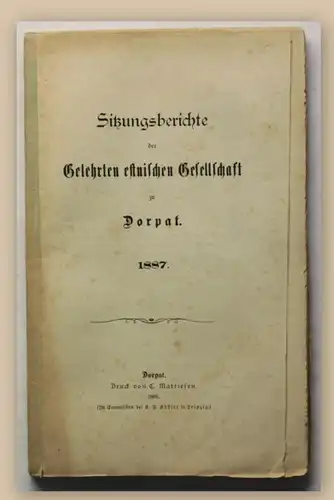 Dorpat Sitzungsberichte der gelehrten estnischen Gesellschaft 1887 Geschichte xy