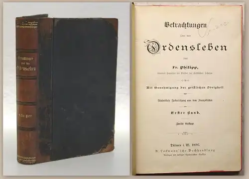 Philipp Betrachtungen über das Ordensleben 1896 religiöses Leben Christentum xz