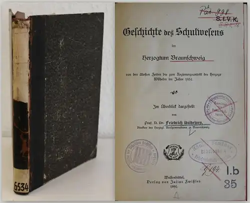 Koldewey Geschichte des Schulwesens im Herzogtum Braunschweig 1891 Pädagogik xz