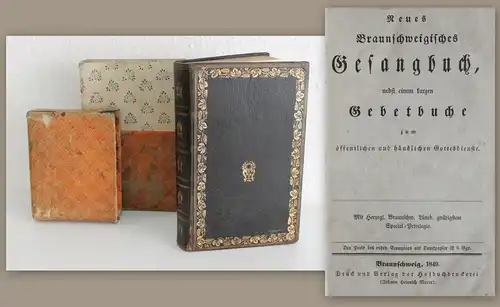 Neues Braunschweigisches Gesangbuch, nebst kurzem Gebetbuch 1849 -Christentum xz